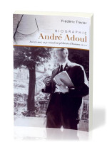 ANDRE ADOUL - BIOGRAPHIE