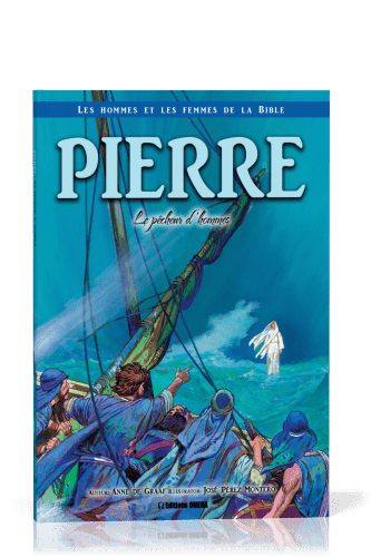 PIERRE - LE PECHEUR D'HOMMES