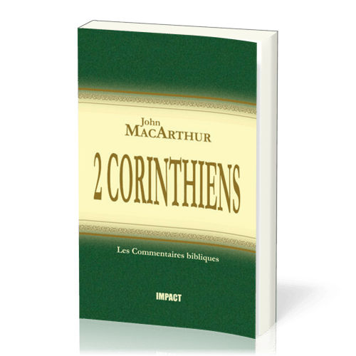 2 CORINTHIENS - COMMENTAIRE MACARTHUR